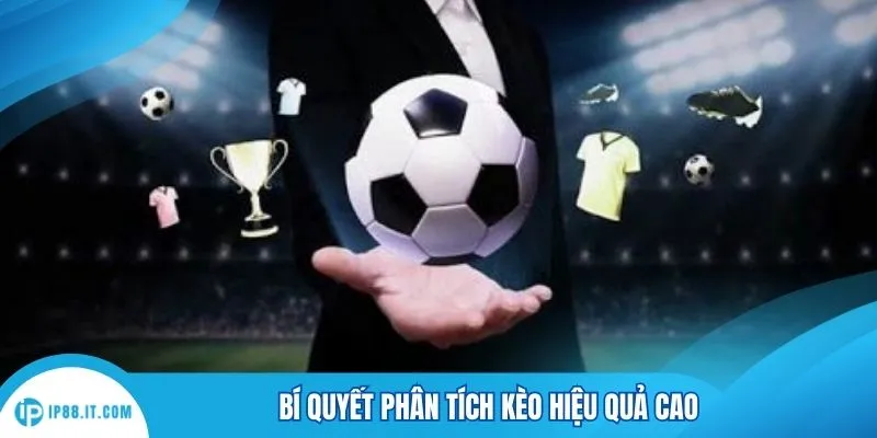 Bí quyết phân tích kèo hiệu quả cao