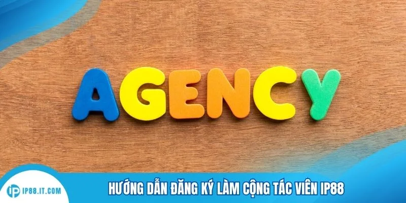 Hướng dẫn đăng ký làm cộng tác viên IP88