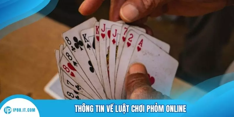 Thông tin về luật chơi phỏm online